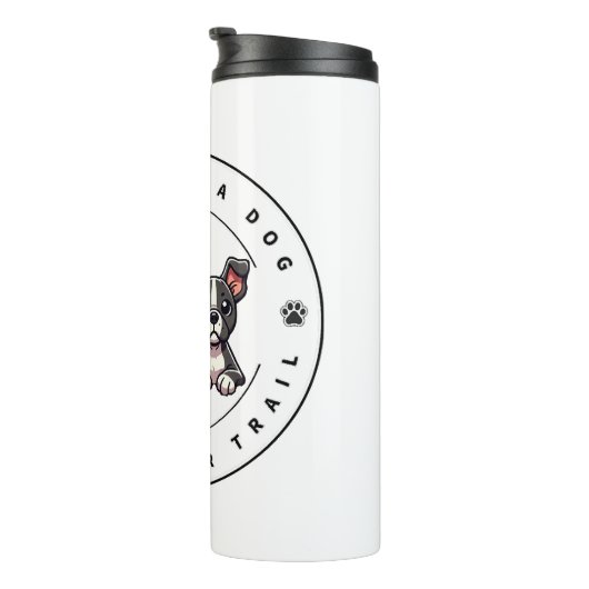 Leben Sie wie ein Hund, der Ihren Weg klopft Thermosbecher (Nach rechts gedreht)