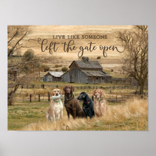 Leben Sie wie jemand, der das Tor geöffnet Verlass Poster