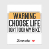 Leben Touch mein Bike nicht Aufkleber (Blatt)