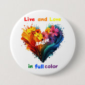 Leben und Liebe in voller Farbe Button (Vorderseite)