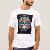 Leben und Tod feiern T-Shirt (Vorderseite)
