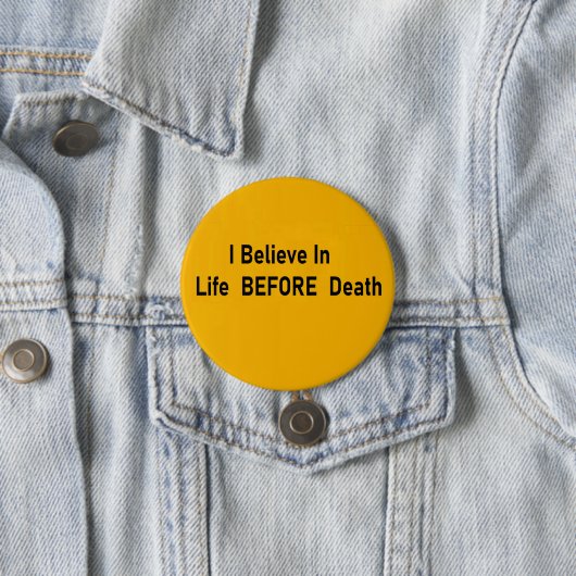 Leben vor dem Tod Button (Beispiel)