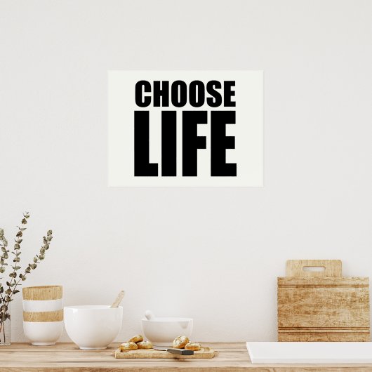 Leben wählen poster (Küche)