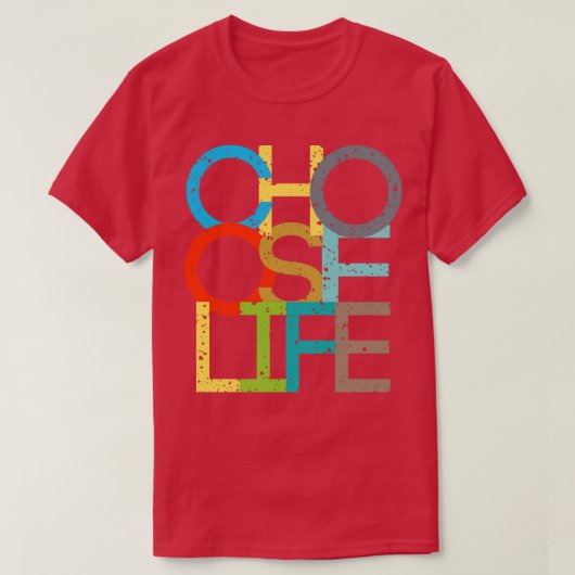 Leben wählen T-Shirt (Design vorne)