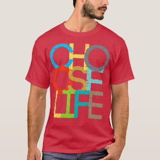 Leben wählen T-Shirt