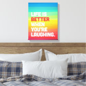 Leben, wenn du Zitat lachst Leinwanddruck (Insitu (Schlafzimmer))