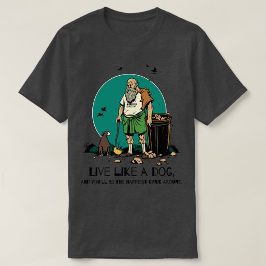Leben wie ein Hund Diogenes ist coole Philosophie T-Shirt (Design vorne)