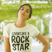 LEBEN' WIE EIN ROCK STAR, T - Shirt