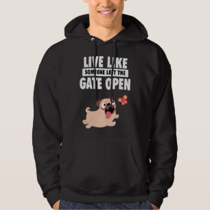 Leben wie jemand, der den offenen Mops Fren Links Hoodie
