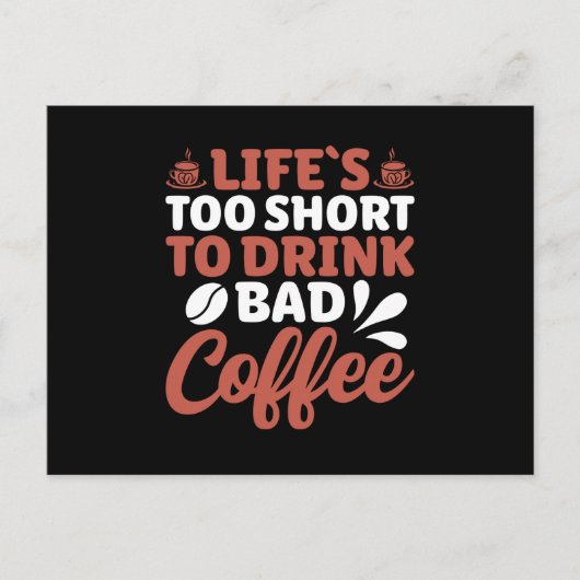 Leben zu Kurz, um schlechten Kaffee zu trinken Postkarte (Vorderseite)