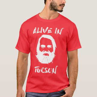 lebend in Tocson 1 T-Shirt