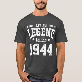 Lebende Legende seit 1944 T-Shirt
