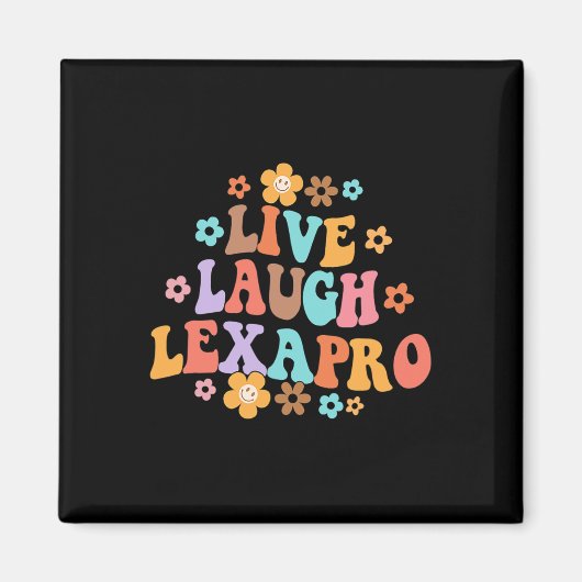 Lebendes Lachen Lexapro Groovy Psychische Therapie Magnet (Vorne)