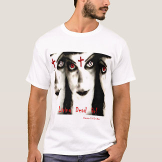 Lebendes totes Mädchen T-Shirt