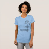 Lebendes Zeugnis T-Shirt (Vorne ganz)