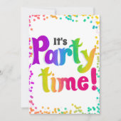Lebendige Confetti Es ist Party Zeit! Celebration Einladung (Vorderseite)