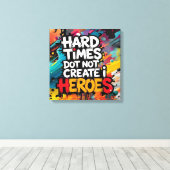 Lebendige Gradient-Typografische Create Heroes  Leinwanddruck (Insitu (Holzboden))