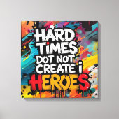 Lebendige Gradient-Typografische Create Heroes  Leinwanddruck (Vorderseite)