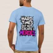 Lebendige Gradient-Typografische Create Heroes T-Shirt (Rückseite)