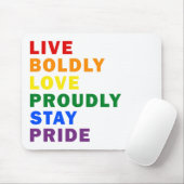 Lebendige mutige Liebe Bleibe stolz Pride Mousepad (Mit Mouse)