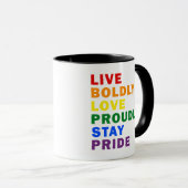 Lebendige, mutige Liebe Bleibe stolz Tasse (VorderseiteRechts)