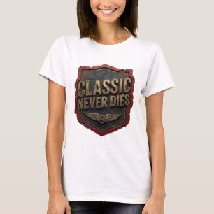 Lebendiges Gold CLASSIC NEVER DIES Statement T-Shi T-Shirt