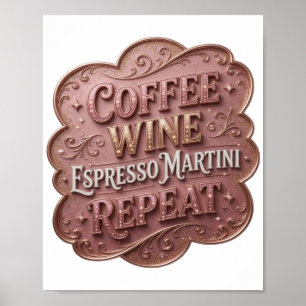 Lebendiges Gold KAFFEE WEIN ESPRESSO MARTINI WIEDE Poster