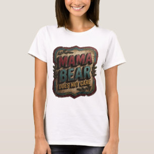 Lebendiges Gold MAMA BÄR SIEHT DAS Egal T-Shirt