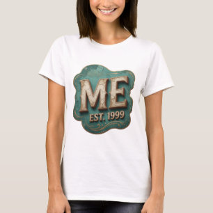 Lebendiges Gold ME EST 1999 Slogan-Design T-Shirt