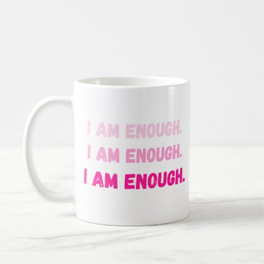 Lebendiges Pink Ich Bin Genug Selbstwert-Affirmati Kaffeetasse (Links)