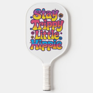 Lebendiges Regenbogen Bleib Trippy Hippie Zitat Pickleball Schläger