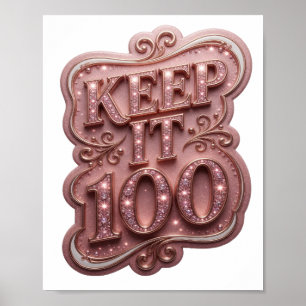 Lebendiges Rosa KEEP IT 100 Textdesign Poster
