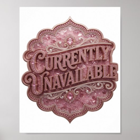 Lebendiges Rosa NICHT VERFÜGBAR Textdesign Poster (Vorne)