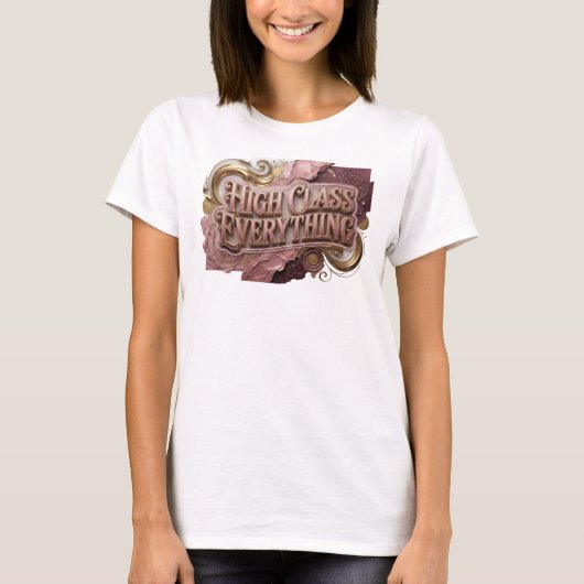 Lebendiges Rot HIGH CLASS EVERYTHING T-Shirt (Vorderseite)