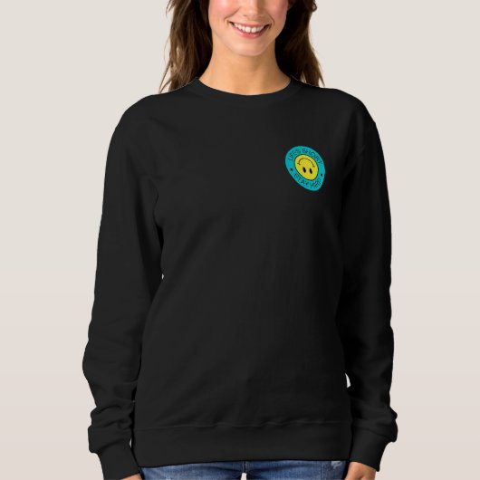 Lebens Kurzer Aufenthalt Hart 6 Sweatshirt (Vorderseite)