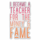 Lebensaufkleber für Lehrer Aufkleber (Vorderseite)