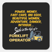 Lebensdauer eines Gabelstaplers Quadratischer Aufkleber (Vorderseite)