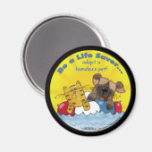 Lebensersparnis - Adoptiert Obdachlose Magnet (Vorderseite/Rückseite)