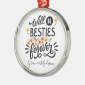 Lebensfreunde für ein ewiges Geschenk Ornament Aus Metall (Links)