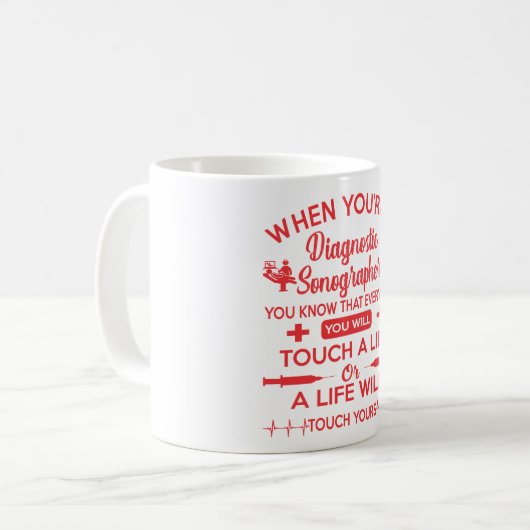 Lebensgeschenk für Sonographen-Touch Kaffeetasse (Vorderseite Links)
