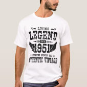 LEBENSLEGENDE SEIT 1951 DIE NIE T-Shirt (Vorderseite)