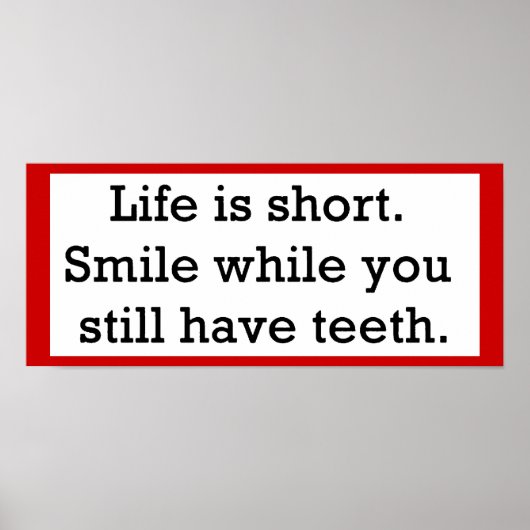 LEBENSLUSTIGE SPRÜCHE KURZ LÄCHELN, WÄHREND SIE IM POSTER (Vorne)