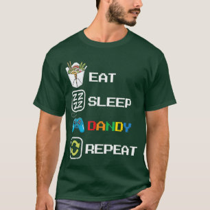 Lebensmittel Getränk Essen Schlaf Dandy Wiederhole T-Shirt