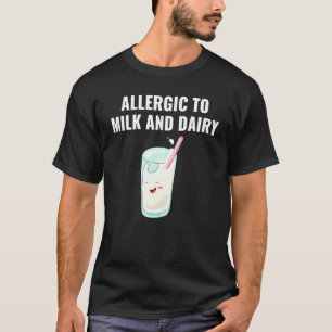 Lebensmittelallergie Sensibilisierung Milch Milchp T-Shirt