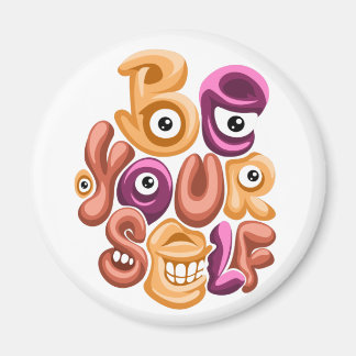 Lebensmotto: Seien Sie selbst Graffiti Magnet