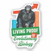 Lebensnachweis der Evolutionsbiologie Funny Chimp Aufkleber (Vorderseite)