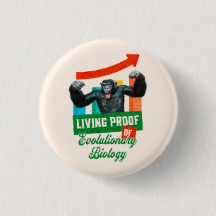 Lebensnachweis der Evolutionsbiologie Funny Chimp Button
