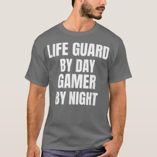 Lebenswächter am Tag Gamer an Nacht T-Shirt