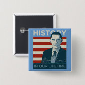 Lebenszeit-Knopf Präsidenten-Obama History In Our Button (Vorne & Hinten)