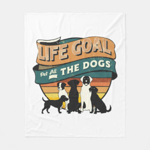 Lebensziel Alle Hunde Streicheln Kopie Kopie Kopie Fleecedecke